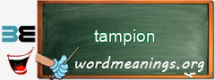 WordMeaning blackboard for tampion